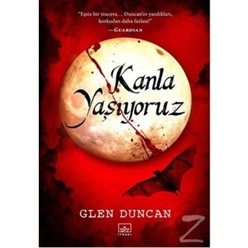 Kanla Yaşıyoruz - Glen Duncan