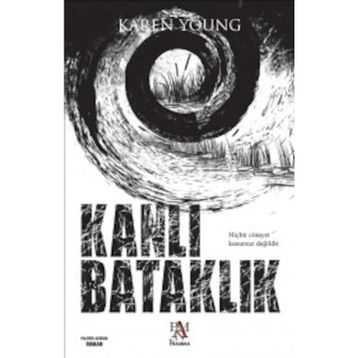 KANLI BATAKLIK - KAREN YOUNG