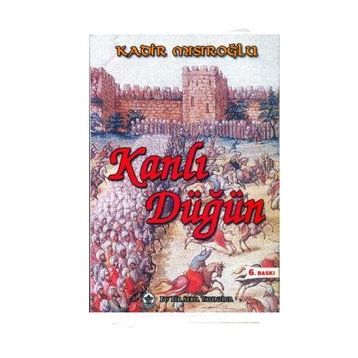 Kanlı Düğün - Kadir Mısırlıoğlu
