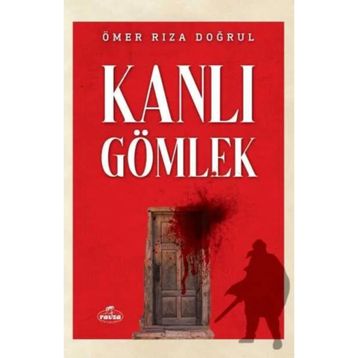 Kanlı Gömlek Ravza Yayınları