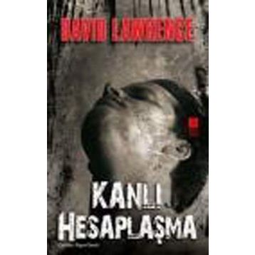 KANLI HESAPLAŞMA - DAVID LAWRENCE