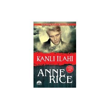 Kanlı İlahi - Anne Rice
