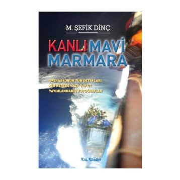 KANLI MAVI MARMARA - M. ŞEFİK DİNÇ