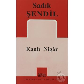 KANLI NIGAR - SADIK ŞENDİL