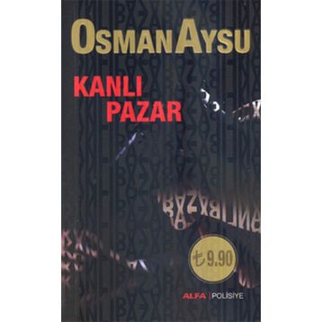 KANLI PAZAR - OSMAN AYSU