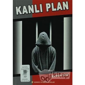 Kanlı Plan - İbrahim Sarı