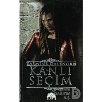 KANLI SEÇIM - YASMINE GALENORN