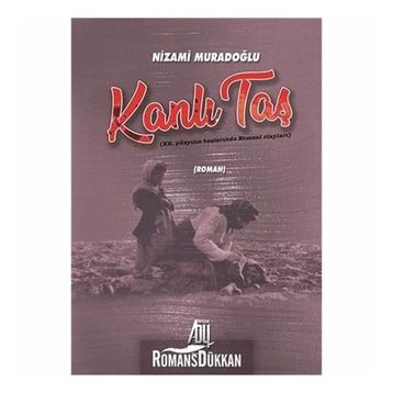 Kanlı Taş - Nizami Muradoğlu