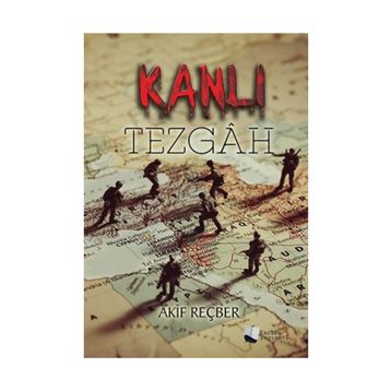 Kanlı Tezgah - Akif Reçber