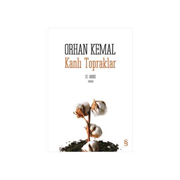 KANLI TOPRAKLAR - ORHAN KEMAL
