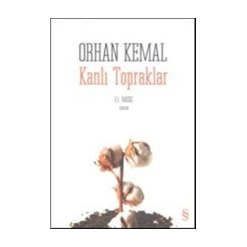 KANLI TOPRAKLAR - ORHAN KEMAL