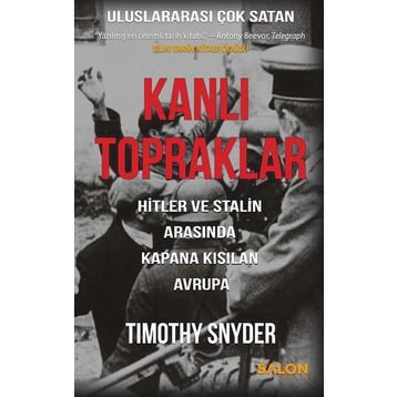 Kanlı Topraklar - Timothy Snyder