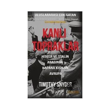 Kanlı Topraklar - Timothy Snyder