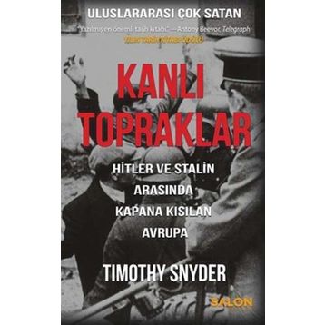 Kanlı Topraklar - Timothy Snyder