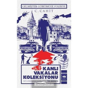 Kanlı Vakalar Koleksiyonu - C. Cahit