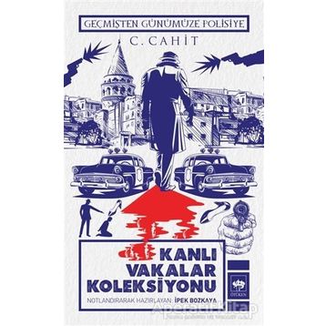 Kanlı Vakalar Koleksiyonu - C. Cahit