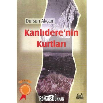 KANLIDERE'NİN KURTLARI - DURSUN AKÇAM