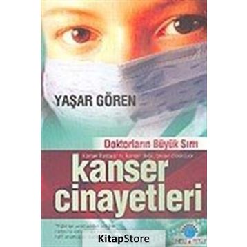 Kanser Cinayetleri - Yaşar Gören