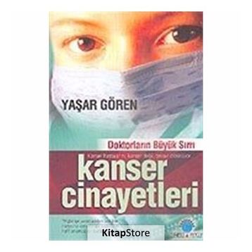 Kanser Cinayetleri - Yaşar Gören