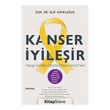Kanser İyileşir - Elif Güveloğlu