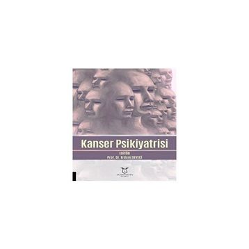 Kanser Psikiyatrisi - Erdem Deveci