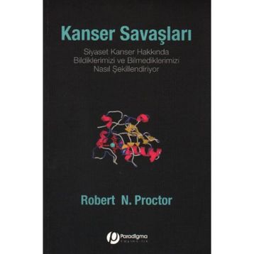 KANSER SAVAŞLARI - ROBERT N. PROCTOR