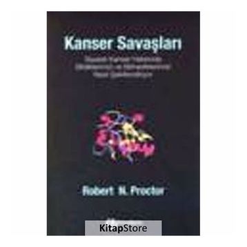 KANSER SAVAŞLARI - ROBERT N. PROCTOR