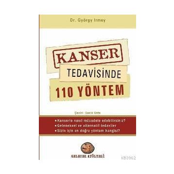 KANSER TEDAVISINDE 110 YÖNTEM - GYÖRGY IRMET
