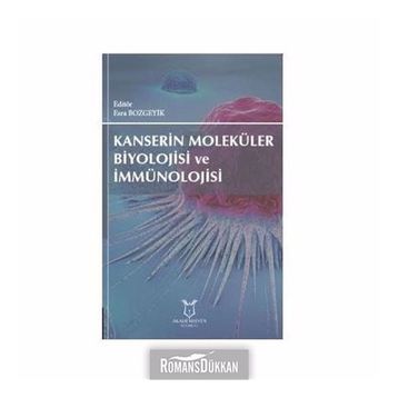 Kanserin Moleküler Biyolojisi Ve İmmünolojisi