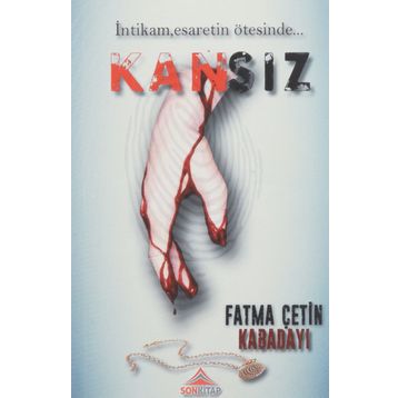Kansız - Fatma Çetin Kabadayı