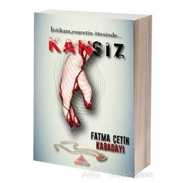 Kansız - Fatma Çetin Kabadayı