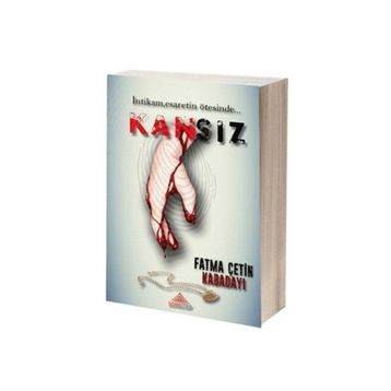 Kansız - Fatma Çetin Kabadayı