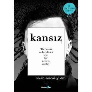 KANSIZ - OLKAN SERDAR YILDIZ