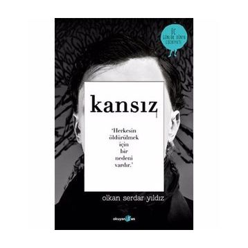 KANSIZ - OLKAN SERDAR YILDIZ
