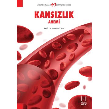 KANSIZLIK ANEMI - HAMDI AKAN