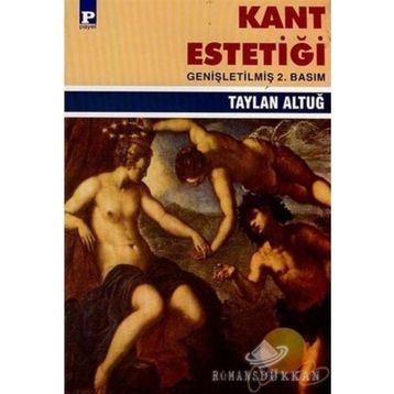 KANT ESTETİĞİ - TAYLAN ALTUĞ