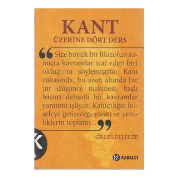 Kant Üzerine Dört Ders - Gilles Deleuze