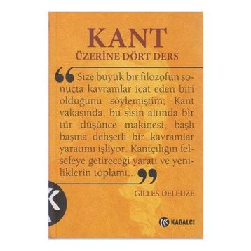 Kant Üzerine Dört Ders - Gilles Deleuze