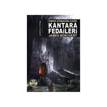 Kantara Fedaileri - James Boschert