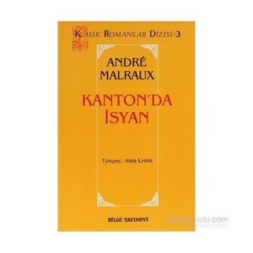KANTON`DA İSYAN - ANDRE MALRAUX