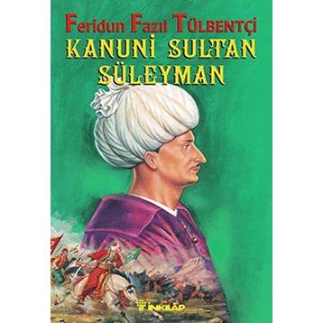 Kanuni Sultan Süleyman - Yılmaz Öztuna