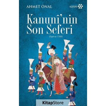 Kanuni'nin Son Seferi - Ahmet Önal