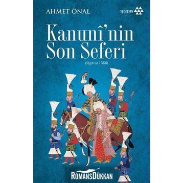 Kanuni'nin Son Seferi - Ahmet Önal