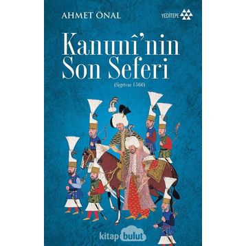 Kanuni'nin Son Seferi - Ahmet Önal