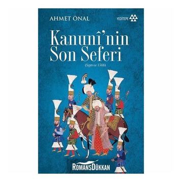 Kanuni'nin Son Seferi - Ahmet Önal