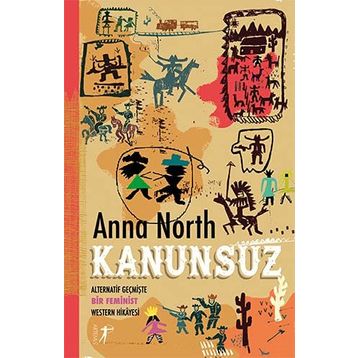 Kanunsuz - Anna North