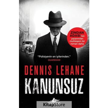 Kanunsuz - Dennis Lehane
