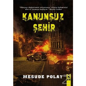 Kanunsuz Şehir - Mesude Polat