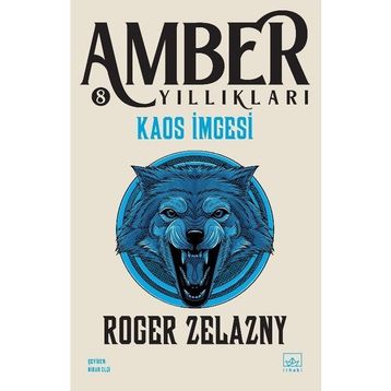 Kaos İmgesi Amber Yıllıkları 8. Kitap - Roger Zelazny