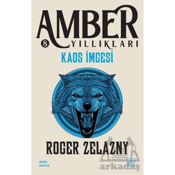 Kaos İmgesi Amber Yıllıkları 8. Kitap - Roger Zelazny